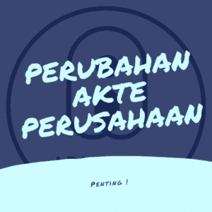 perubahan akte