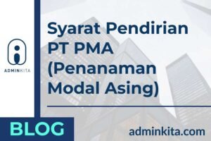 syarat pendirian pt pma