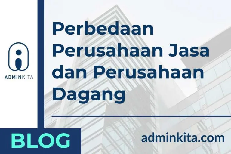 4 Contoh Perbedaan Perusahaan Jasa dan Perusahaan Dagang