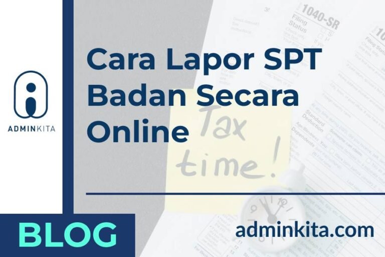 Cara Lapor SPT Tahunan Badan Usaha secara online