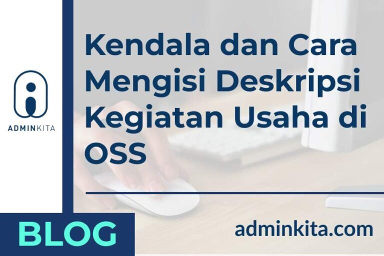 Cara mengisi deskripsi kegiatan usaha di oss yang tidak muncul