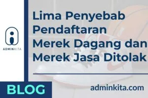 penyebab daftar merek dagang dan jasa ditolak