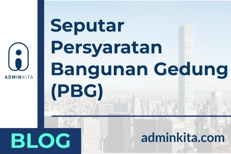 mengenal PBG adalah Persyaratan bangunan Gedung sebagai pengganti IMB