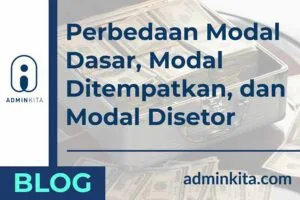 perbedaan modal dasar modal ditempatkan dan modal disetor