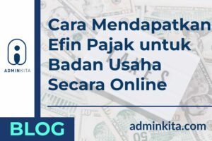 Cara Mendapatkan Efin Pajak untuk Badan Usaha Secara Online