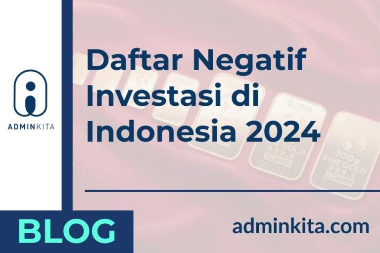 Daftar Negatif Investasi yang Wajib Diketahui Calon Pendiri PT PMA