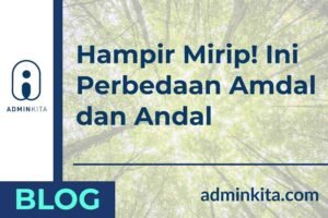 Hampir Mirip! Ini Perbedaan Amdal dan Andal
