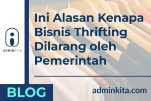 Ini Alasan Kenapa Bisnis Thrifting Dilarang oleh Pemerintah