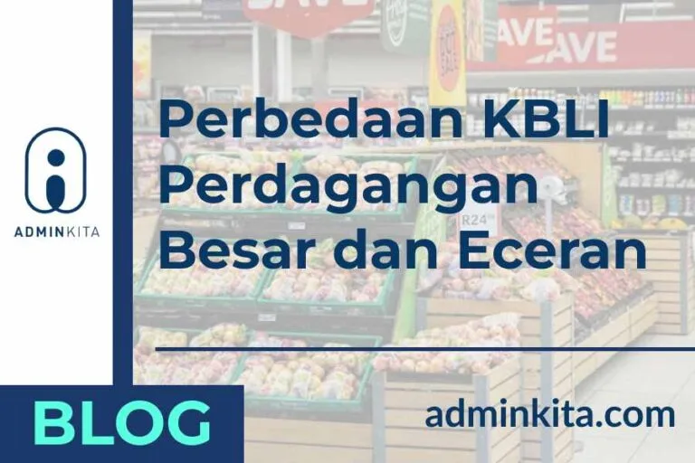 Jangan Jadikan Satu Usaha! Ini Perbedaan KBLI Perdagangan Besar dan Eceran