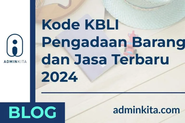 Kode KBLI Pengadaan Barang dan Jasa Terbaru 2024