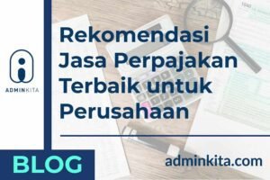 jasa perpajakan perseroan terbatas PT yang akan mengurus PPh PPN dan SPT Badan