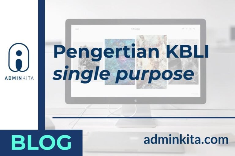 Tidak Boleh Digabung! Ini Pengertian KBLI Single Purpose
