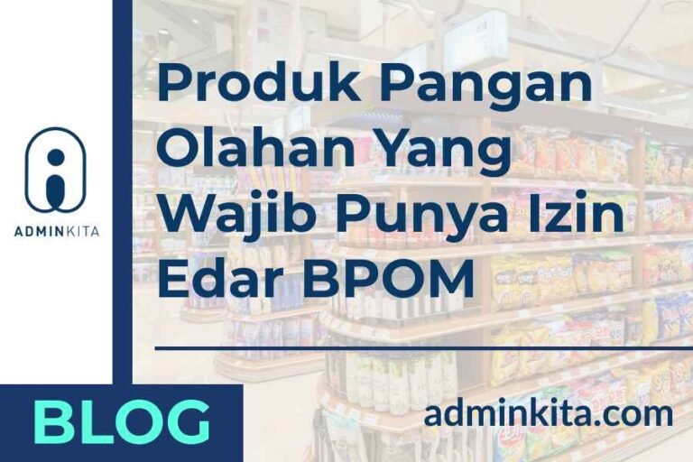 jenis produk pangan yang wajib punya izin edar bpom makanan