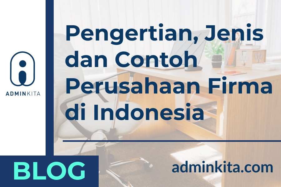 pengertian jenis dan contoh perusahaan firma di indonesia