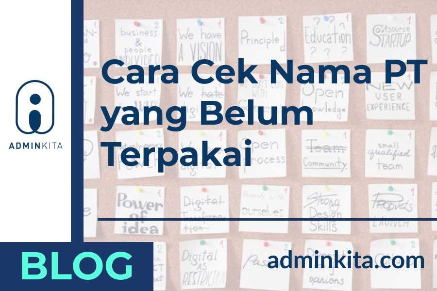 Cara Cek Nama PT yang belum terpakai dan terdaftar