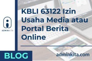 KBLI 63122 Izin usaha media atau portal berita online