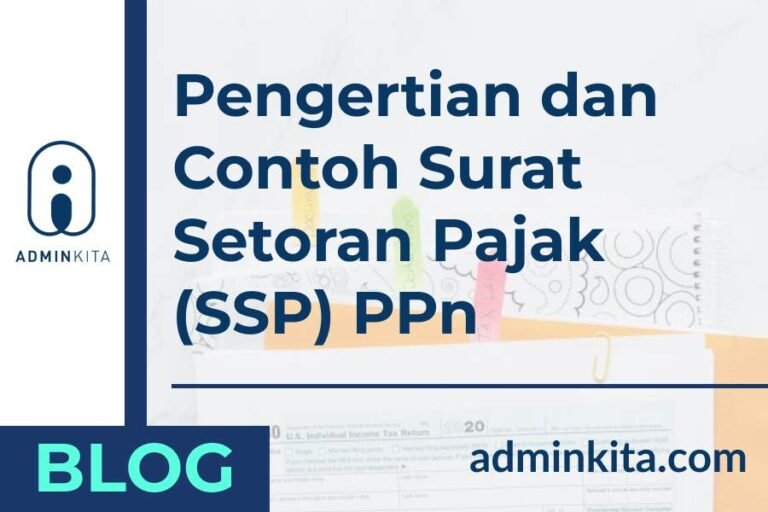 Pengertian dan Contoh Surat Setoran Pajak (SSP) PPn