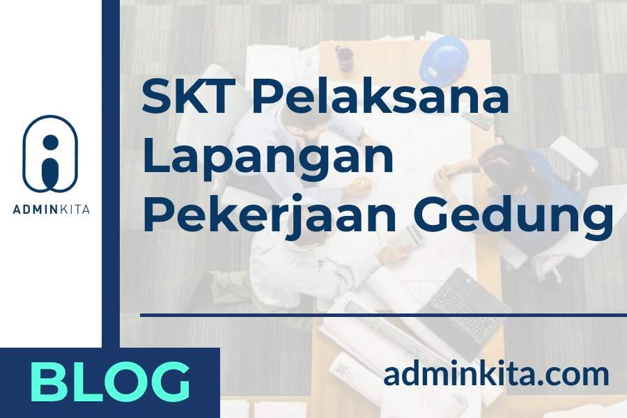 SKT Pelaksana Lapangan Pekerjaan Gedung