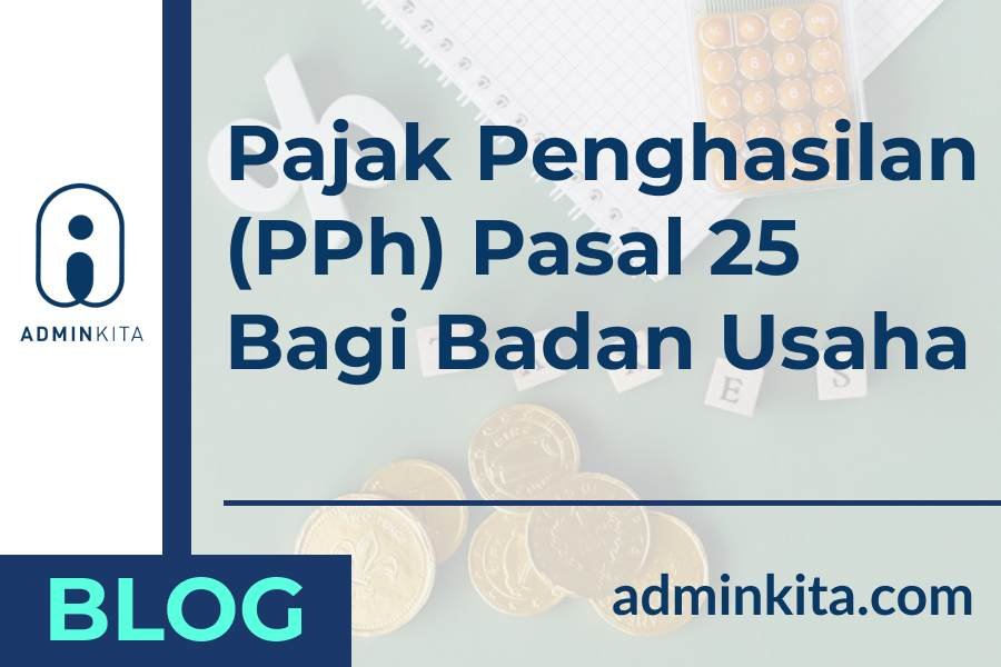 Pajak penghasilan PPh Pasal 25 Badan Usaha