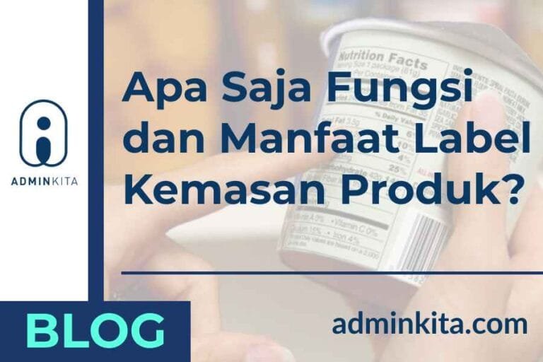 Fungsi dan Manfaat Label Kemasan Produk