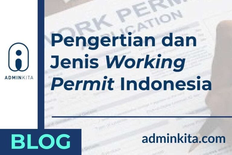 Wokring permit di Indonesia adalah KITAS Tenaga Kerja