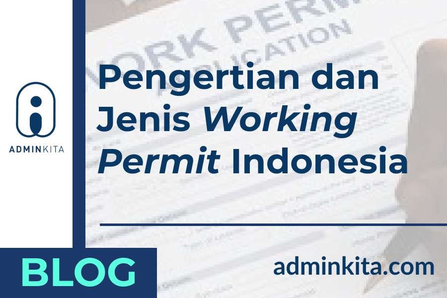 Wokring permit di Indonesia adalah KITAS Tenaga Kerja