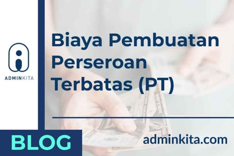 Biaya pembuatan pt dari awal sampai terbit SK Kemenkumham