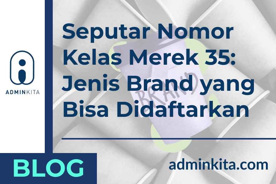 Kode Kelas Merek 35