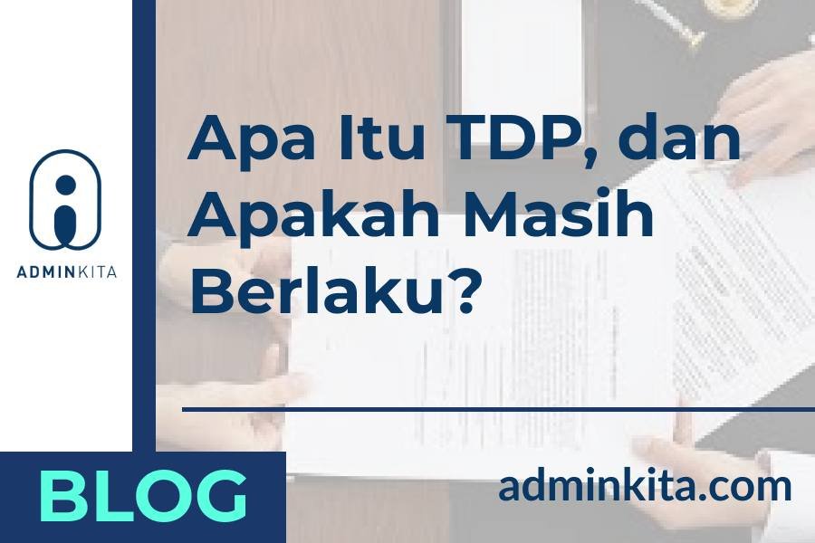 apa itu TDP dan apakah masih TDP masih berlaku atau tidak