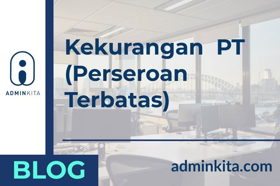 apa saja kekurangan perseroan terbatas pt