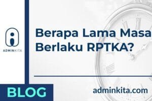 Berikut ini adalah masa berlaku rptka