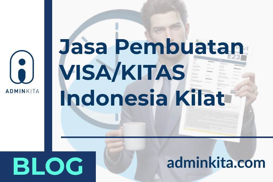 Jasa Pembuatan VISA Indonesia KILAT Cepat Selesai