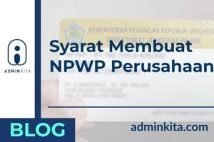 syarat membuat npwp perusahaan