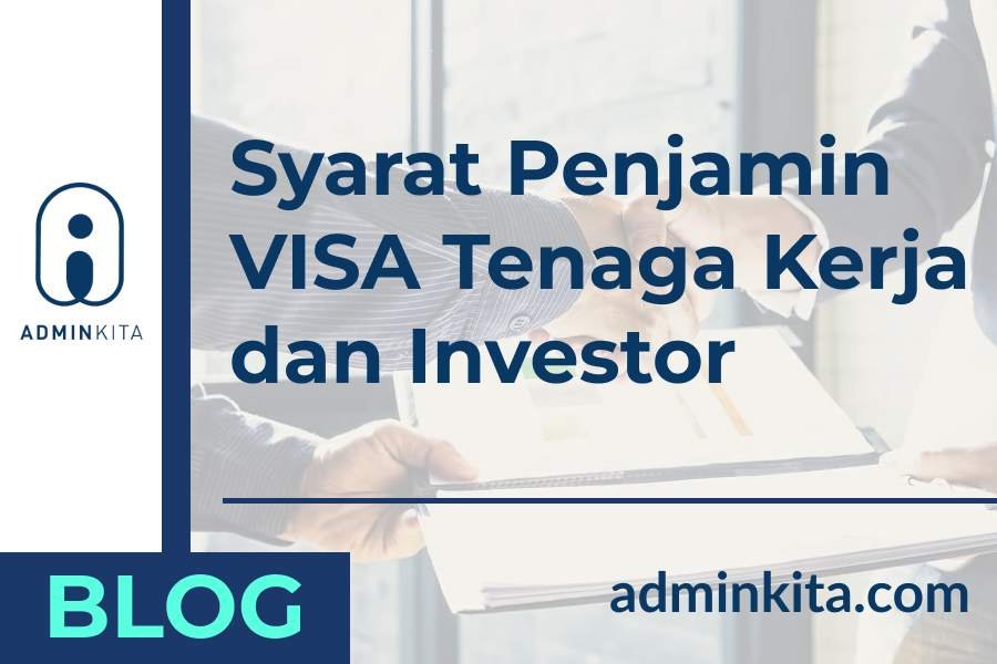 Syarat Penjamin VISA Tenaga Kerja