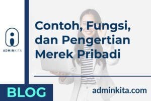 Apa itu merek pribadi beserta contoh dan fungsi