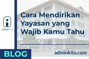 cara mendirikan yayasan