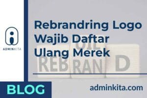 rebranding logo wajib daftar ulang merek