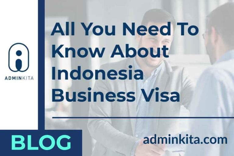 All you need to know about Indonesian Business Visa