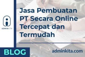 jasa pembuatan pt online mudah dan cepat