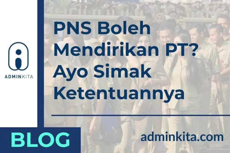 PNS boleh mendirikan PT atau tidak