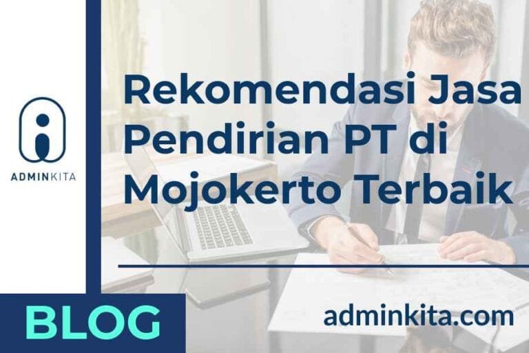 Jasa Pendirian PT di Mojokerto