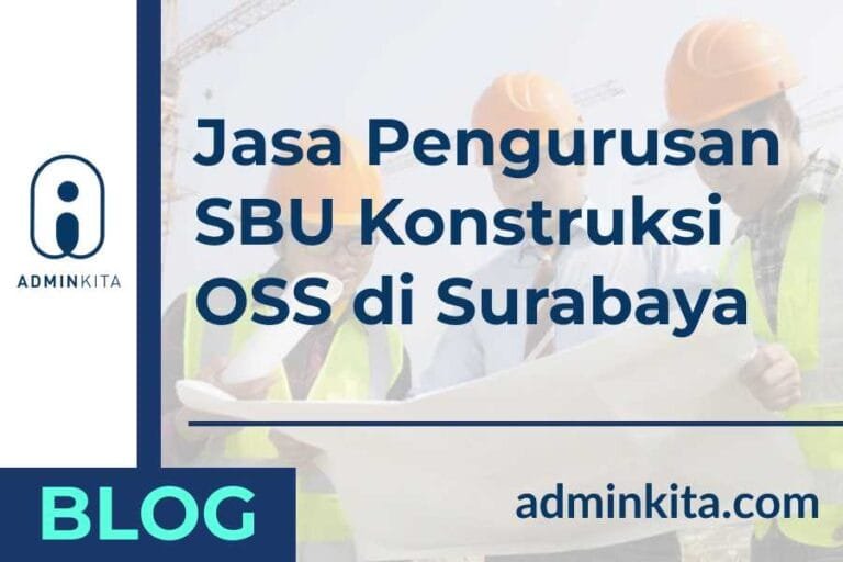 Jasa Pengurusan SBU Konstruksi OSS di Surabaya