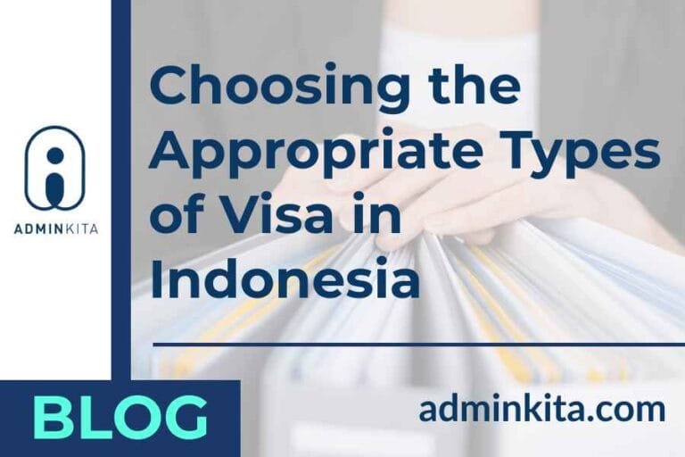 Choosing the Appropriate Types of Visa in Indonesia