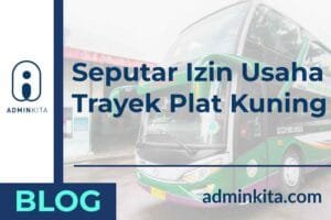 Seputar Izin Usaha Trayek Plat Kuning