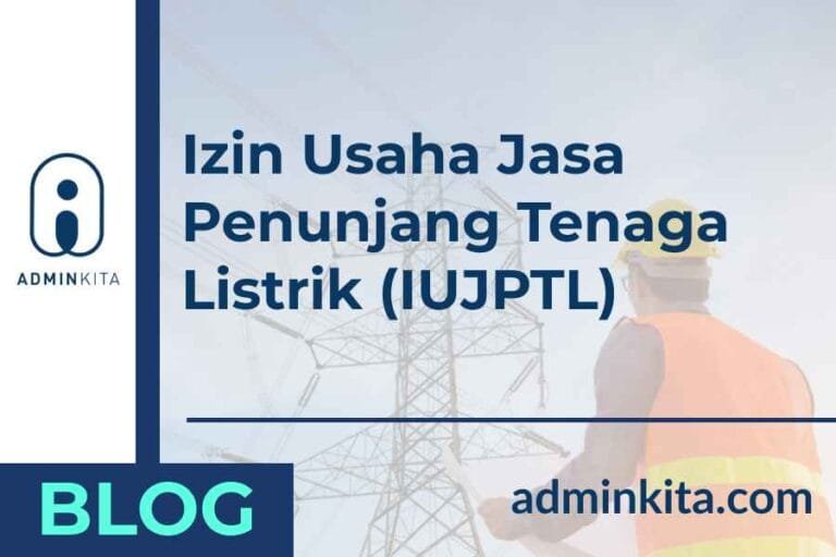 Surat Izin Usaha Jasa Penunjang Tenaga Listrik (IUJPTL)