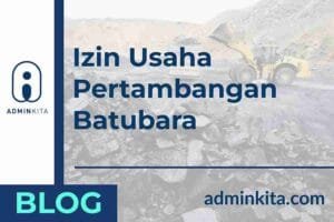 Izin Usaha Pertambangan IUP Batubara KBLI OSS