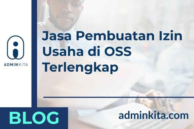 Jasa Pembuatan Izin Usaha OSS Terlengkap
