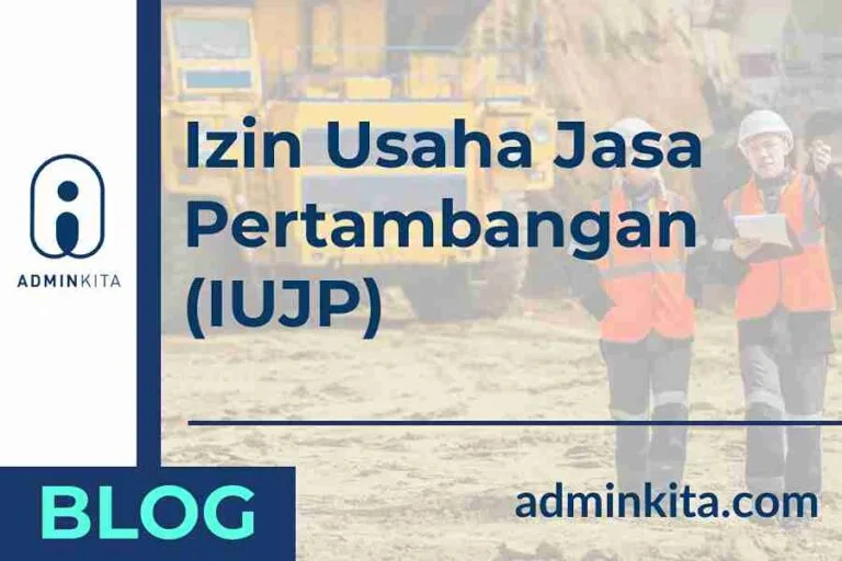 Seputar Izin Usaha Jasa Pertambangan (IUJP) di OSS