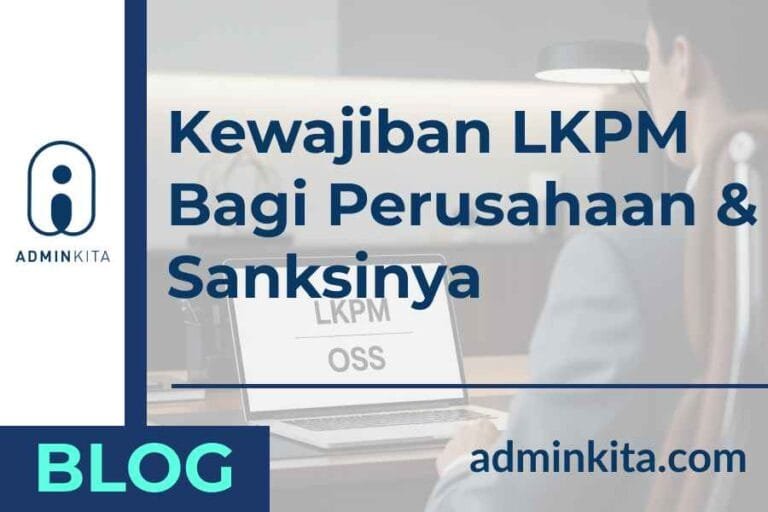 Awas! Ini Sanksi Jika Tidak Melaporkan LKPM di OSS