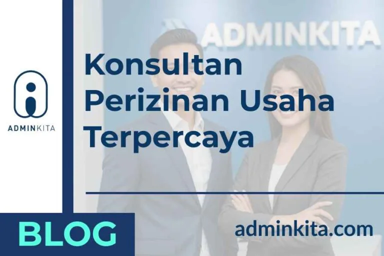Konsultan Perizinan Usaha Terpercaya dan Terlengkap